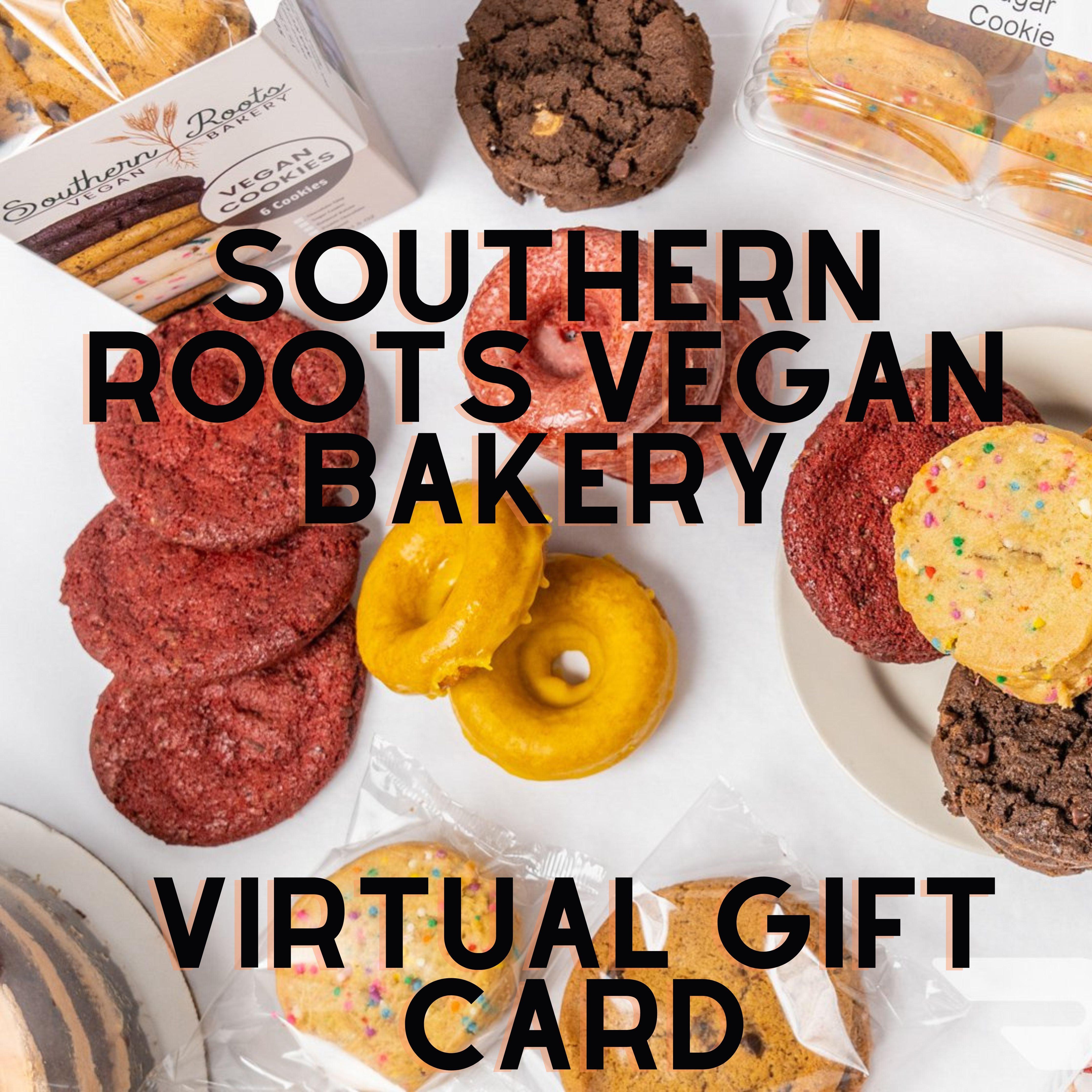 Southern Roots Virtual Gift Card - Southern Roots Vegan Bakery
