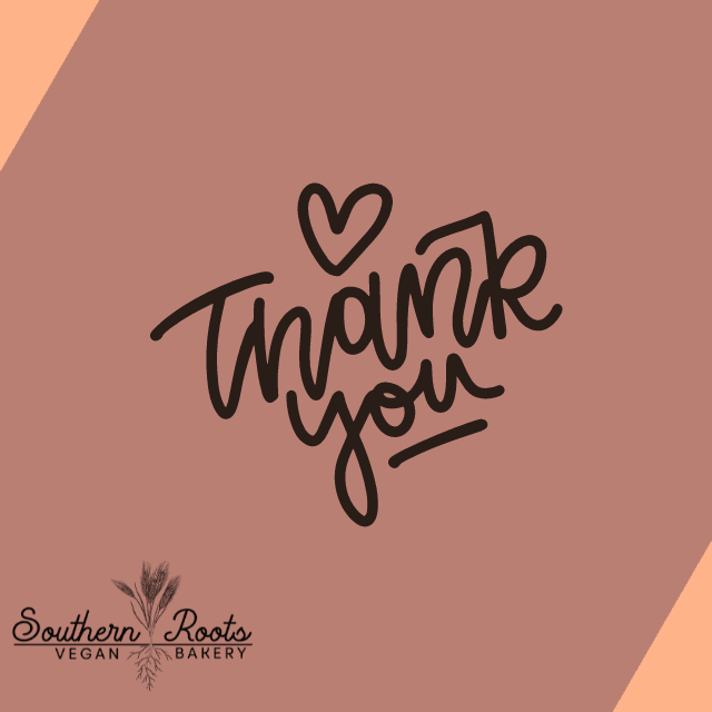 Support Southern Roots Vegan Bakery – Leave a Tip, Fuel Our Mission - Southern Roots Vegan Bakery
