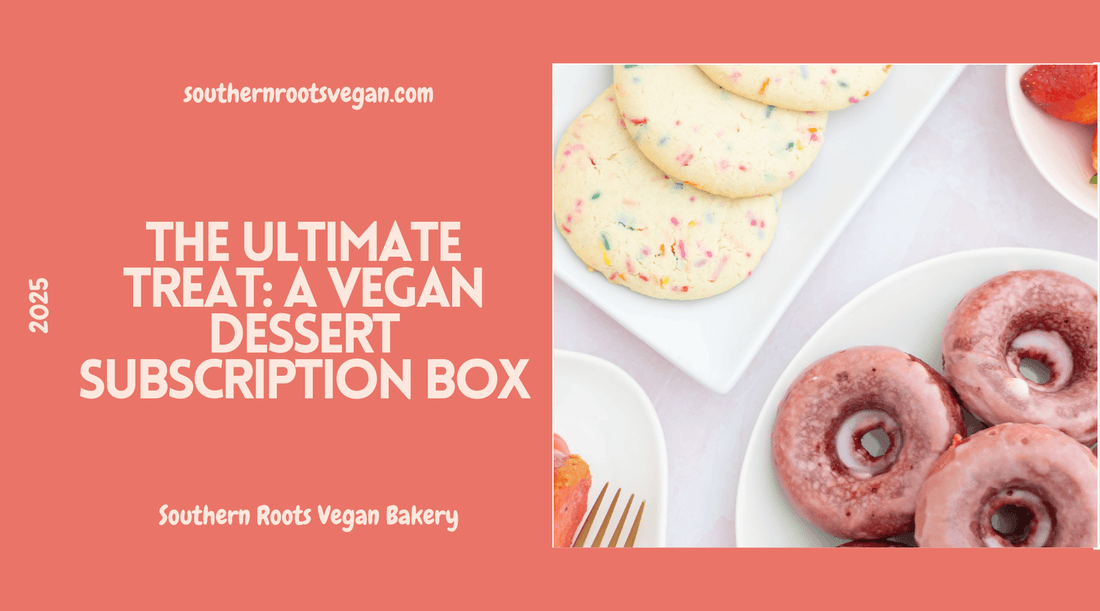 A Vegan Dessert Subscription Box