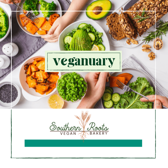 What is Veganuary? - Southern Roots Vegan Bakery